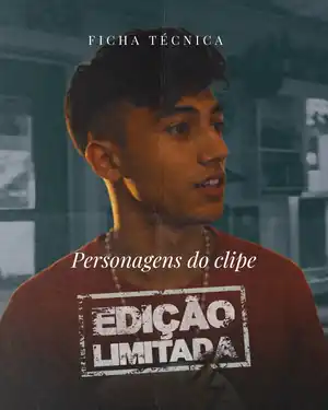 Personagens do clipe, peça de Edição Limitada por Vitor Gates